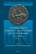 Cover: Cassius Dio's Forgotten History of Early Rome - Brill