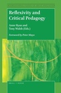 Cover: Reflexivity and Critical Pedagogy - Brill