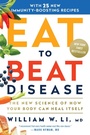 Cover: Eat to Beat Disease - Grand Central Publishing