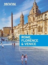 Abbildung von: Moon Rome, Florence & Venice (Second Edition) - Moon Travel