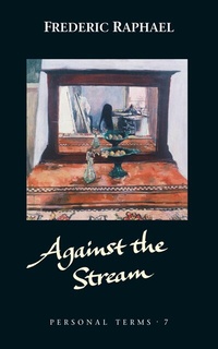 Abbildung von: Against the Stream - Lives and Letters