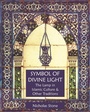 Cover: Symbol of Divine Light - World Wisdom Books
