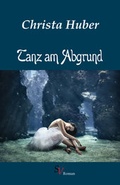 Cover: Tanz am Abgrund - Schweitzerhaus Verlag