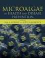 Cover: Microalgae in Health and Disease Prevention - Academic Press