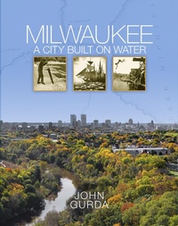 Abbildung von: Milwaukee - Wisconsin Historical Society Press