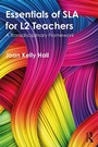 Cover: Essentials of SLA for L2 Teachers - Routledge
