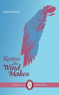 Cover: Rooms The Wind Makes - Guernica Editions Inc