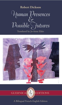 Enlarge image Cover: Human Presences and Possible Futures - Guernica Editions Inc