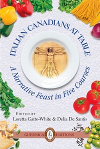 Enlarge image Cover: Italian Canadians At Table - Guernica Editions Inc