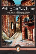 Cover: Writing Our Way Home - Guernica Editions Inc