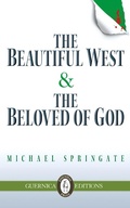 Cover: Beautiful West & The Beloved of God - Guernica Editions Inc