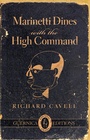 Cover: Marinetti Dines with the High Command - Guernica Editions Inc