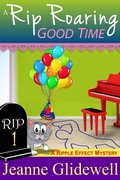Cover: Rip Roaring Good Time (A Ripple Effect Cozy Mystery, Book 1) - ePublishing Works!