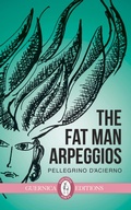 Cover: Fat Man Arpeggios - Guernica Editions Inc