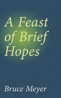 Cover: Feast of Brief Hopes - Guernica Editions Inc