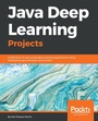 Cover: Java Deep Learning Projects - Packt Publishing