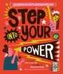 Cover: Step Into Your Power - Wide Eyed Editions