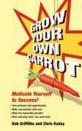 Cover: Grow Your Own Carrot - Personal Solutions Publishing