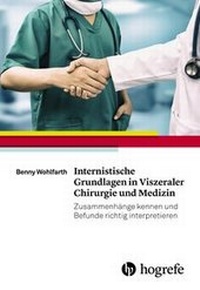 Abbildung von: Internistische Grundlagen in Viszeraler Chirurgie und Medizin - Hogrefe