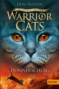 Cover: Warrior Cats - Der Ursprung der Clans. Donnerschlag - Gulliver