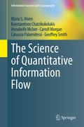 Cover: The Science of Quantitative Information Flow - Springer