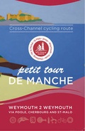 Cover: Petit Tour De Manche: Cross-channel Cycling Route - Baytree Publishing Ltd