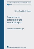 Cover: Emotionen bei der Realisierung eines Endlagers - Berliner Wissenschafts-Verlag