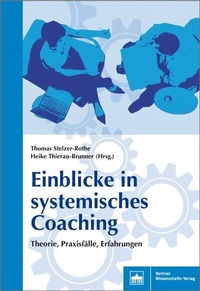 Abbildung von: Einblicke in systemisches Coaching - Berliner Wissenschafts-Verlag