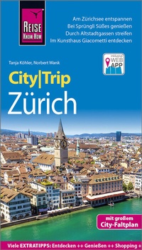 Abbildung von: Reise Know-How CityTrip Zürich - Reise Know-How Verlag Peter Rump GmbH