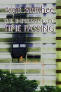 Cover: The Impression of Time Passing - Flapjack Press