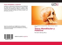 Abbildung von: Torus Mandibular y Palatino - Editorial Academica Espanola