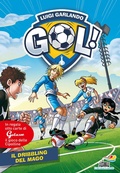 Cover: Il dribbling del mago - Il battello a vapore. Gol!;Piemme