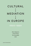 Cover: Cultural Mediation in Europe, 1800-1950 - Leuven University Press