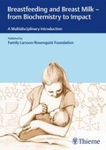 Cover: Breastfeeding and Breast Milk - From Biochemistry to Impact - Thieme