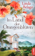 Cover: Im Land der Orangenbl&uuml;ten - beHEARTBEAT