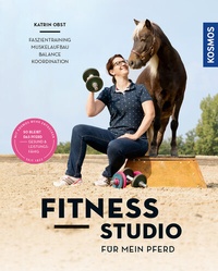 Abbildung von: Fitnessstudio für mein Pferd - Kosmos