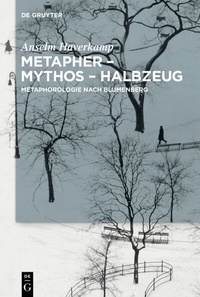Abbildung von: Metapher - Mythos - Halbzeug - De Gruyter