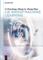 Cover: Lie Group Machine Learning - De Gruyter