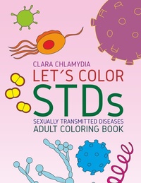 Abbildung von: Let's color STDs - Adult Coloring Book - BoD - Books on Demand