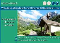 Abbildung von: Wandern Oberstdorf und Naturpark Nagelfluhkette - BoD - Books on Demand