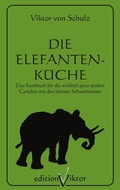 Cover: Die Elefantenk&uuml;che - Books on Demand