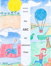 Abbildung von: Das ABC der seltsamen Dinge - Books on Demand