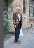 Cover: I've Lived in East London For 86 1/2 Years - Hoxton Mini Press