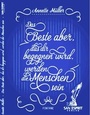 Cover: Das Beste aber, das dir begegnen wird, werden die Menschen sein - SAN ESPRIT