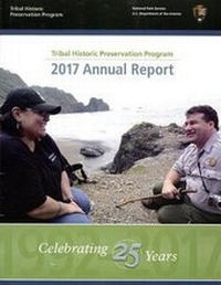 Enlarge image Cover: Tribal Historic Preservation Program 2017 Annual Report - United States Department of the Interior