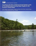 Cover: Quantifying the Role of National Forest System Lands in Providing Surface Drinking Water Supply for the Southern United States - National Defense University Press,U.S.