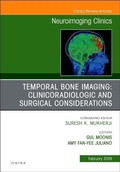 Cover: Temporal Bone Imaging: Clinicoradiologic and Surgical Considerations, An Issue of Neuroimaging Clinics of North America: Volume 29-1 - Elsevier