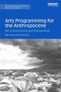 Enlarge image Cover: Arts Programming for the Anthropocene - Routledge