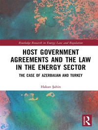 Abbildung von: Host Government Agreements and the Law in the Energy Sector - Routledge