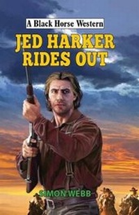 Enlarge image Cover: Jed Harker Rides Out - Robert Hale Ltd